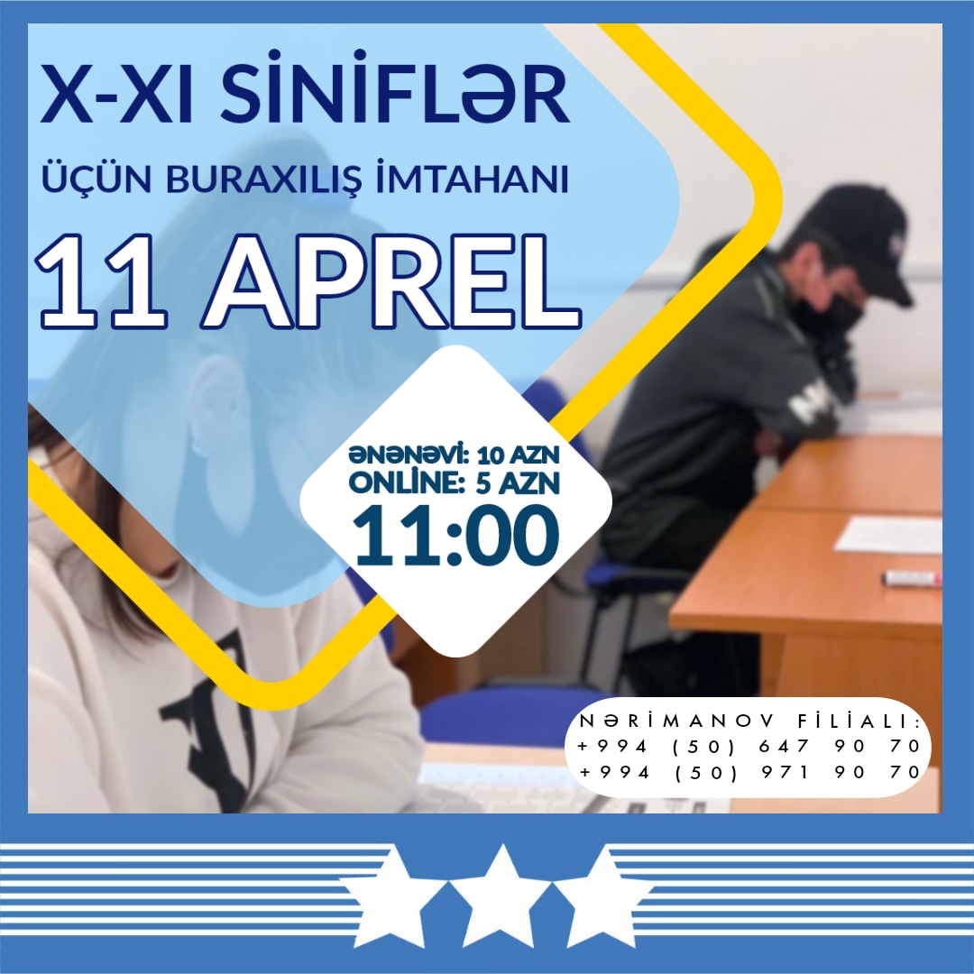 Aprel ayının 11 - i X - XI siniflər üçün sınaq imtahanı keçiriləcək