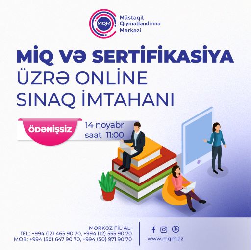 14 noyabr ödənişsiz, online MİQ və Sertifikasiya sınaq imtahanı