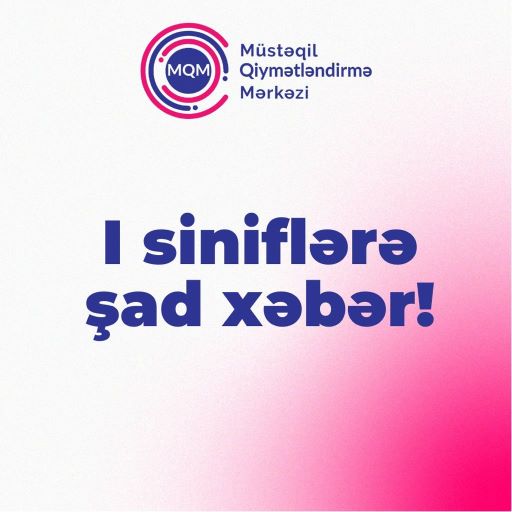 1-ci siniflərə şad xəbər  ?