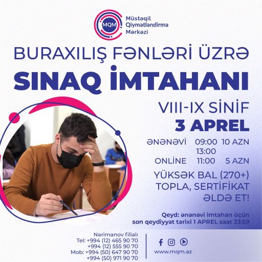 3 aprel VIII-IX siniflər üzrə BURAXILIŞ fənləri üzrə sınaq imtahanı