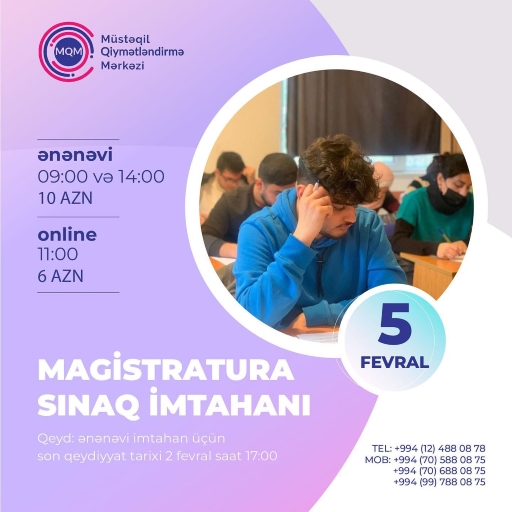 Magistratura üzrə online və ənənəvi sınaq imtahanına qeydiyyat başlandı