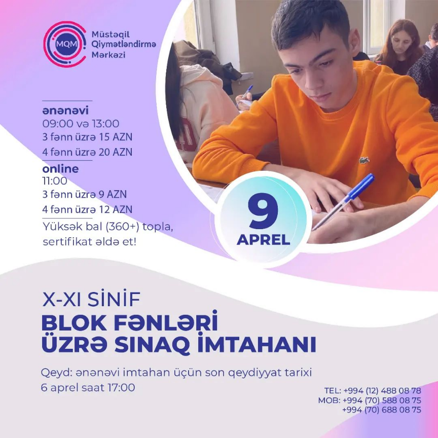 X - XI siniflər üçün online və ənənəvi blok fənnlərindən sınaq imtahanına qeydiyyat başladı