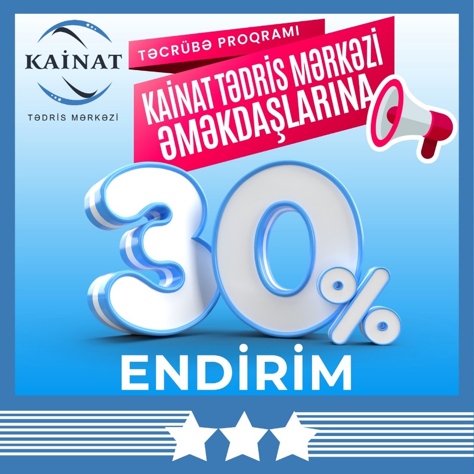 Kainat Tədris Mərkəzində TƏCRÜBƏ PROQRAMINA qeydiyyat başladı