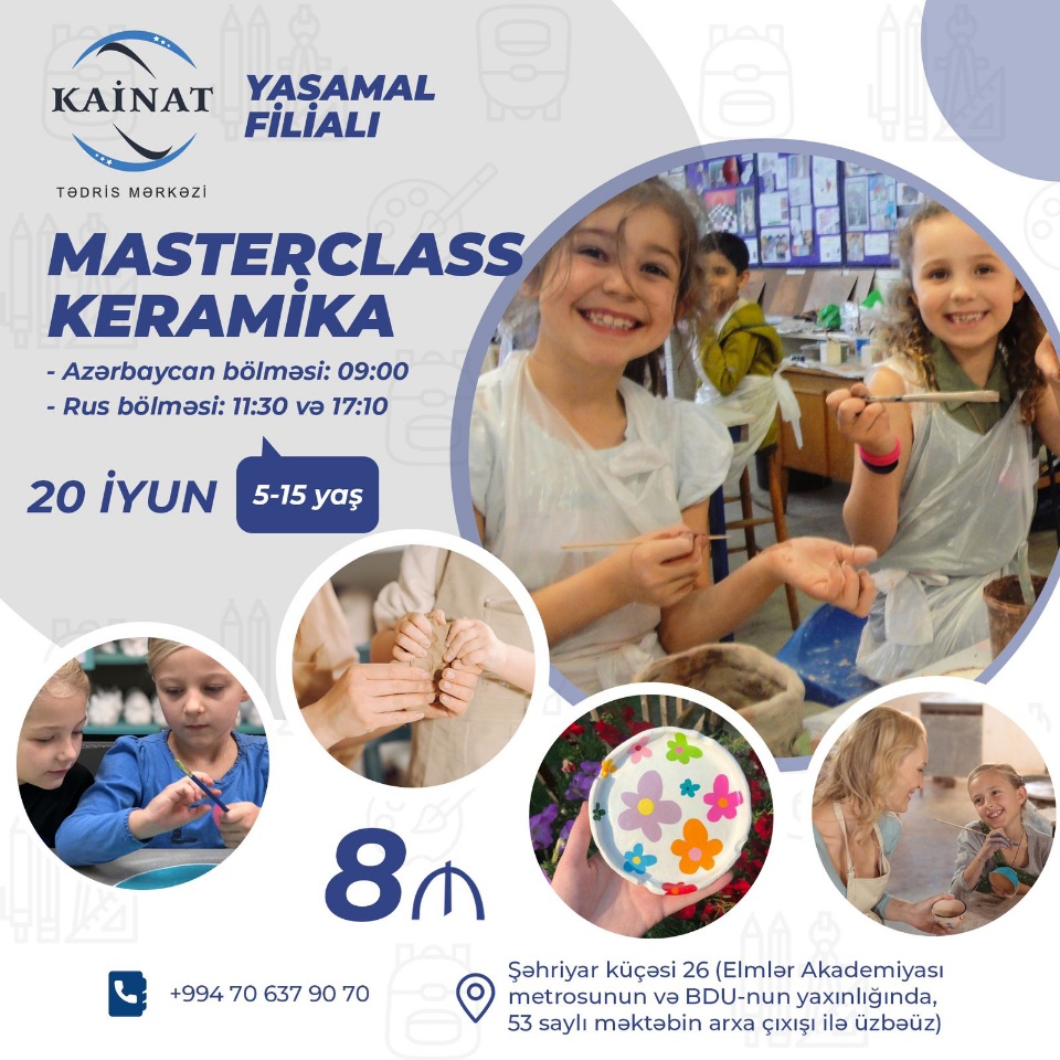 Kainat Tədris Mərkəzi *"Ağıllı yay"* proqramı çərçivəsində 20 iyun KERAMİKA  MASTERCLASS elan edir.