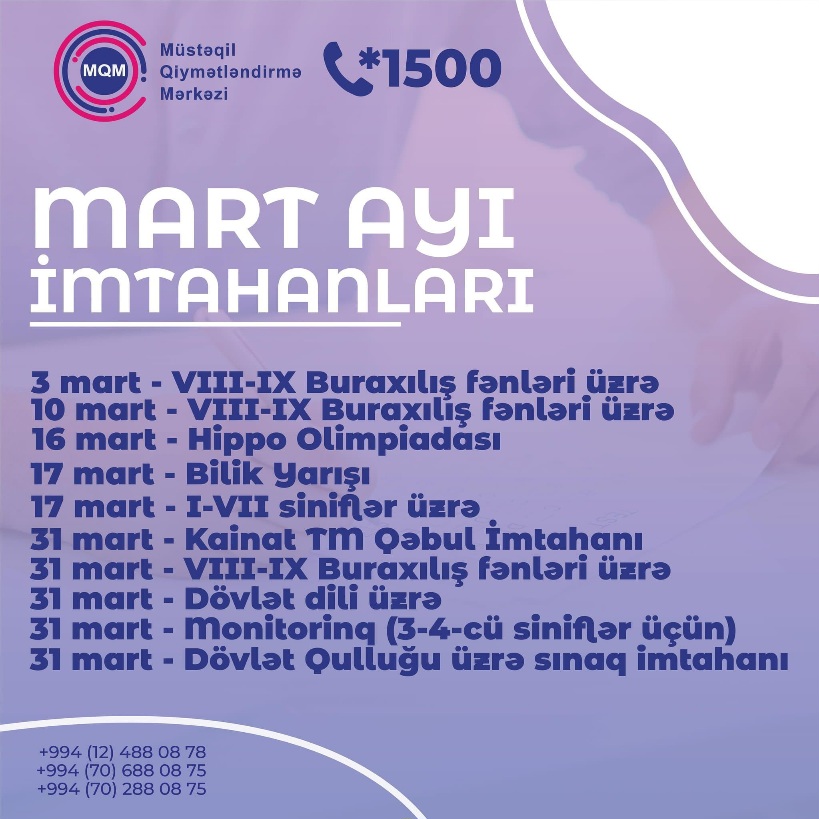 Mart ayı ərzində Müstəqil Qiymətləndirmə Mərkəzi tərəfindən mərkəzimizdə keçiriləcək olan sınaq imtahanı tarixlərini sizlərlə bölüşürük 