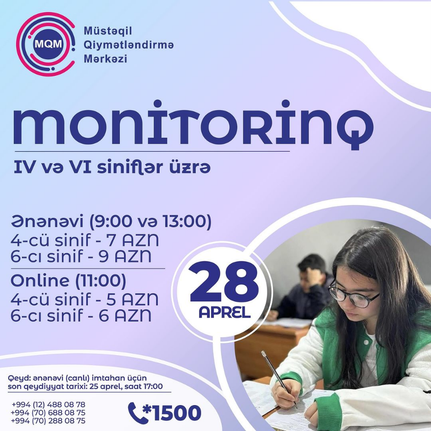 IV - VI  siniflər üzrə Monitorinq imtahanına qeydiyyat başladı