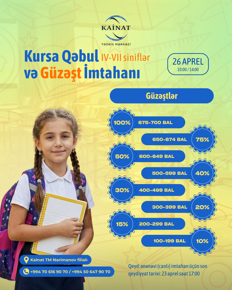 Kainat Tədris Mərkəzində təhsil almaq istəyən şagirdlərin nəzərinə çoxdandı gözlədiyiniz KURSA QƏBUL və GÜZƏŞT imtahanı başlayır! 