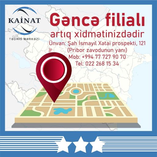 Kainat Tədris Mərkəzinin yeni filialı artıq xidmətinizdədir ?