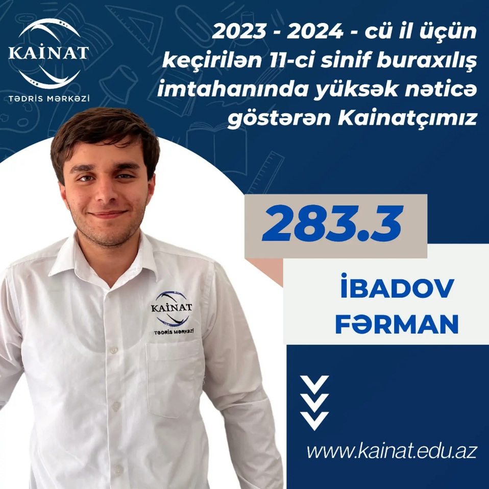 2023 - 2024 - cü il üçün keçirilən 11-ci sinif buraxılış imtahanı üzrə yüksək nəticə göstərən Kainatçılar