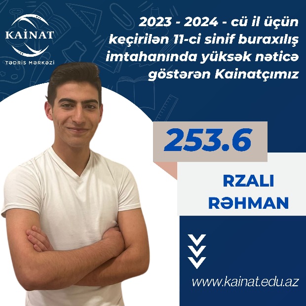 2023 - 2024 - cü il üçün keçirilən 11-ci sinif buraxılış imtahanı üzrə yüksək nəticə göstərən Kainatçılar