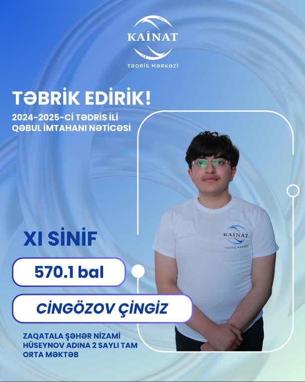 2024 - 2025 - ci il üçün keçirilən QƏBUL buraxılış imtahanında yüksək nəticə göstərən Kainatçılar!