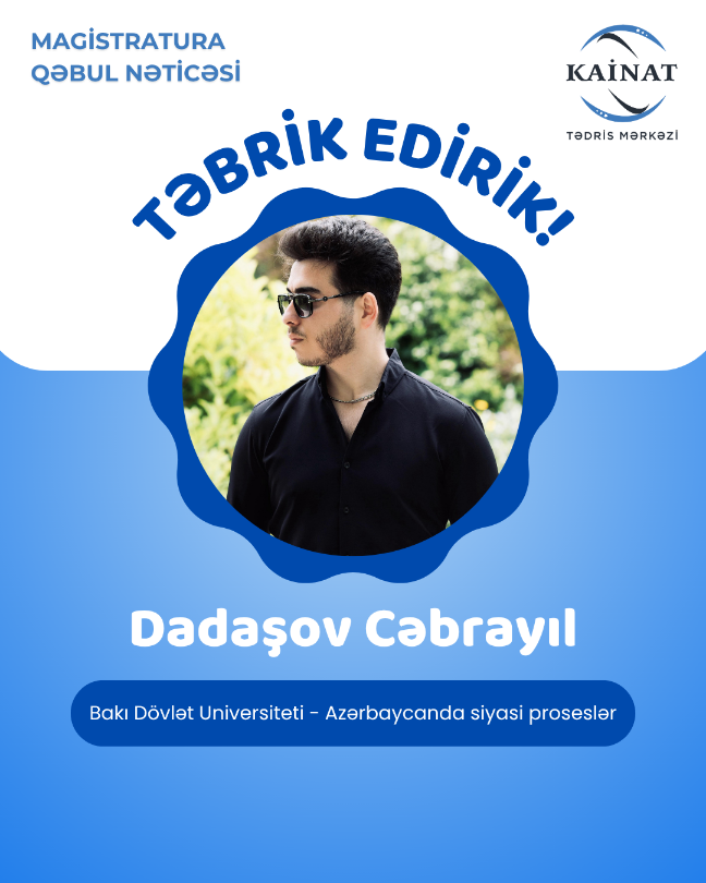 Kainat Tədris Mərkəzinin tələbəsi - Dadaşov Cəbrayıl.🎖  