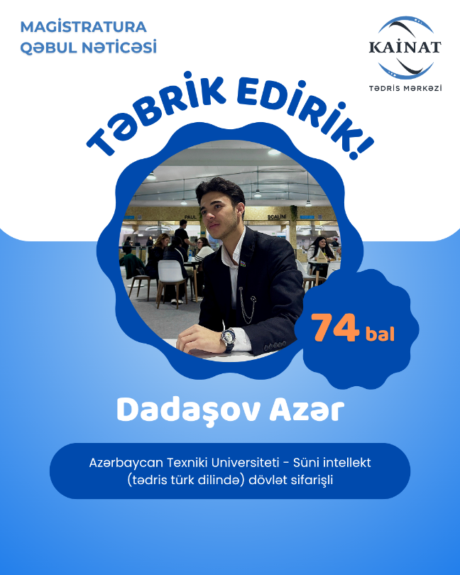  Kainat Tədris Mərkəzinin tələbəsi - Dadaşov Azər.🎖  